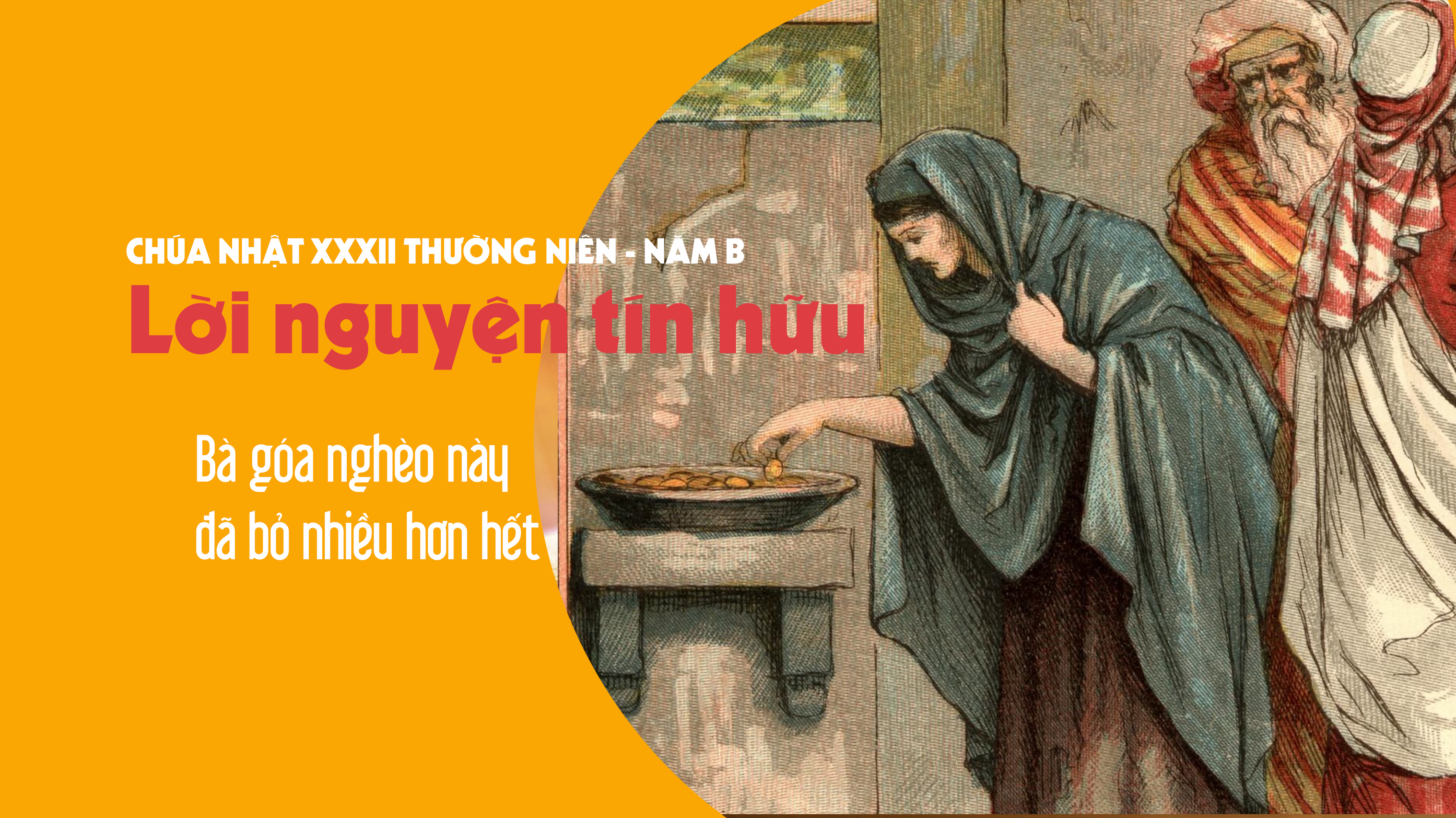 Lời nguyện tín hữu - Chúa nhật XXXII TN năm B
